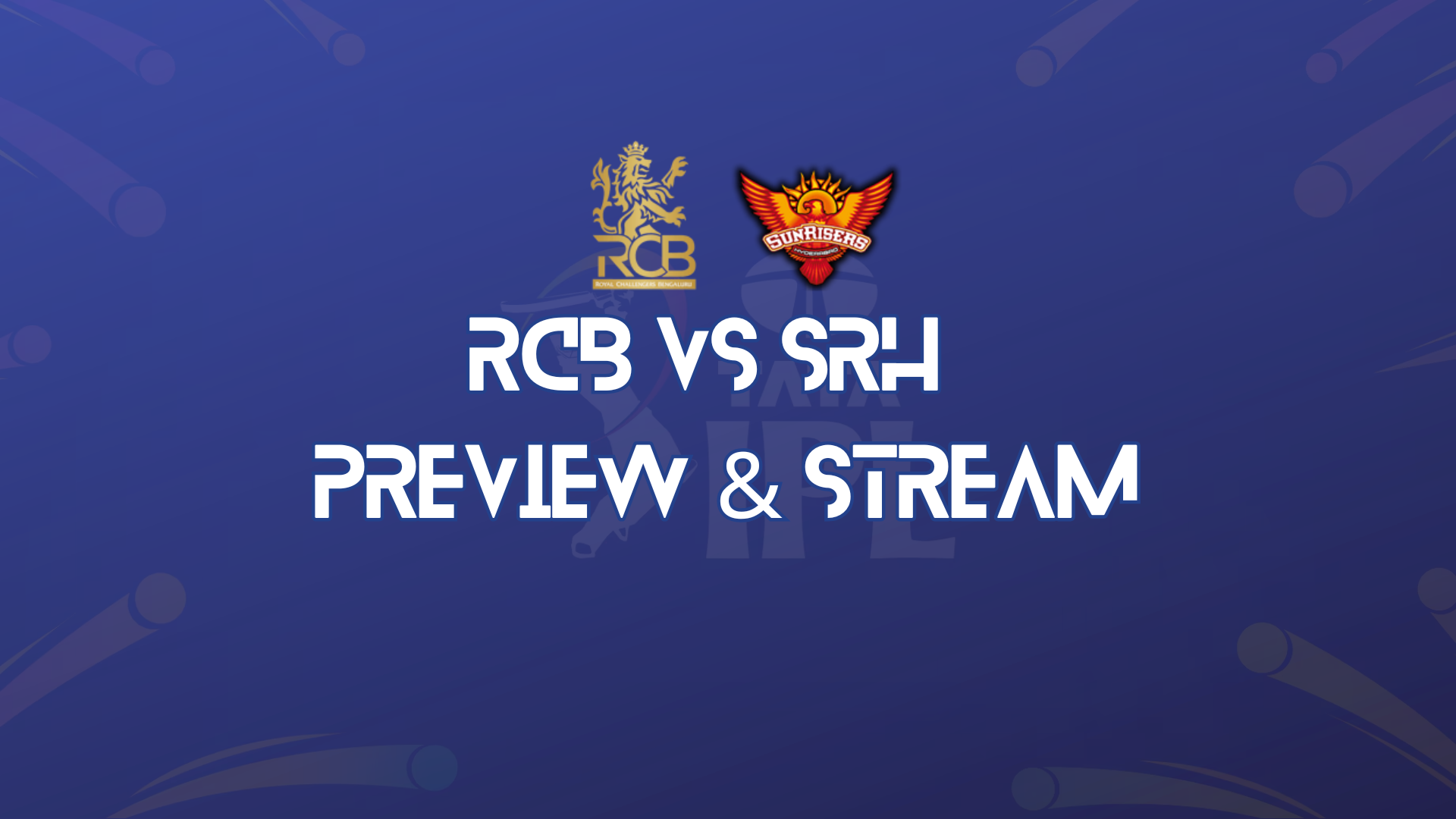 RCB vs SRH - IPL 2026