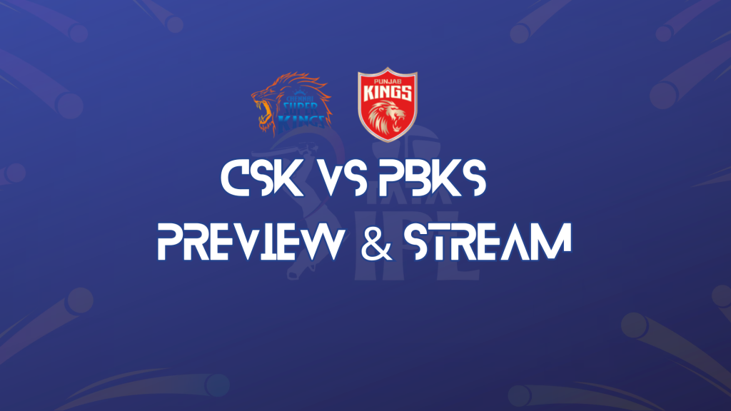 CSK vs PBKS Match Preview