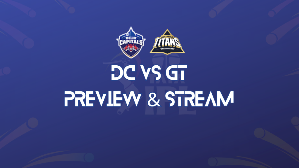 DC vs GT Match Preview