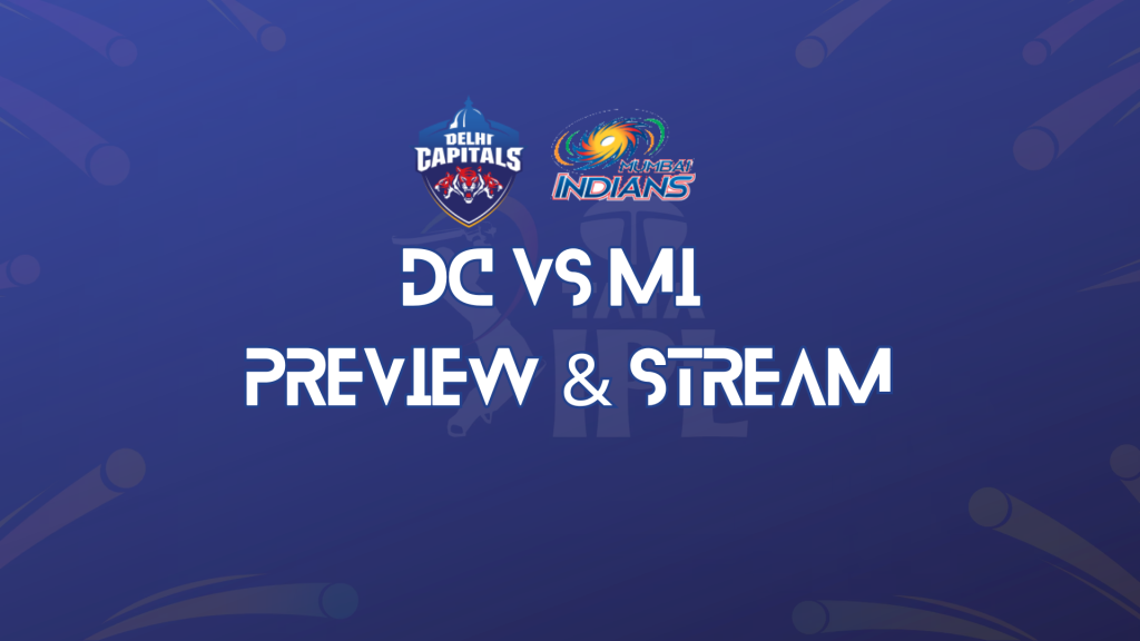 DC vs MI: Match Preview & Streaming Details