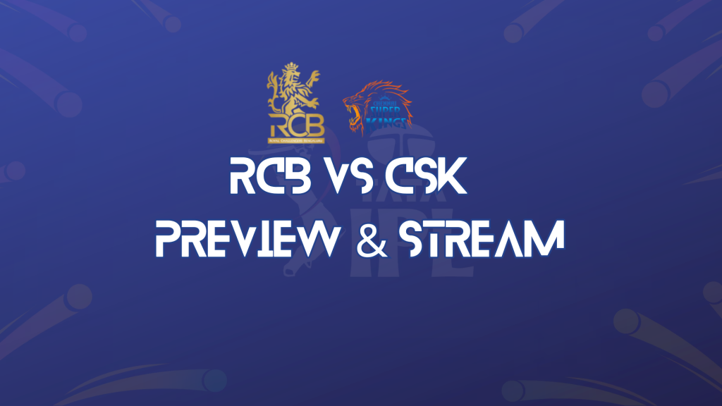 RCB vs CSK Match Preview