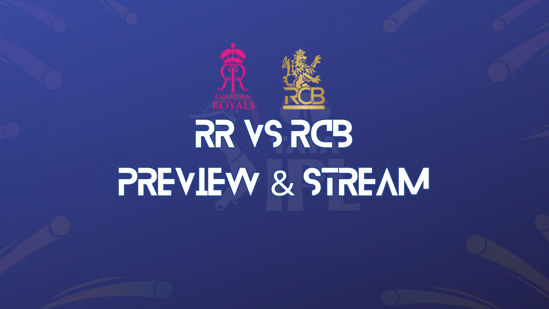 RR vs RCB Match Preview