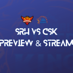 SRH vs CSK Match Preview